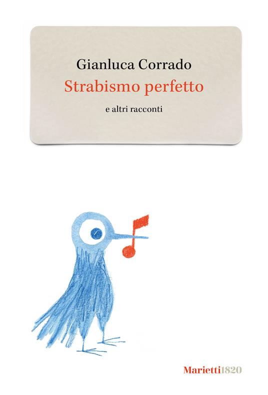 Strabismo perfetto e altri racconti - Gianluca Corrado - copertina