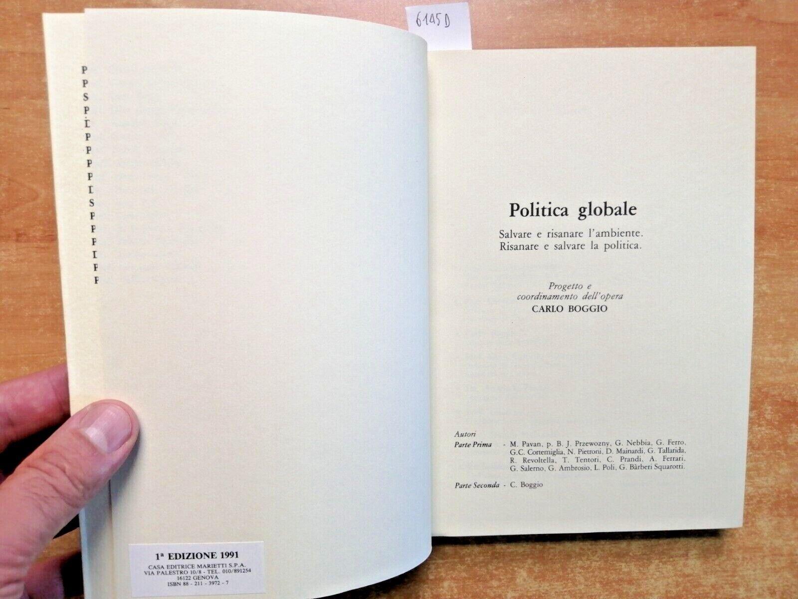 Politica globale. Salvare e risanare l'ambiente. Risanare e salvare la politica