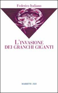 L'invasione dei granchi giganti - Federico Italiano - copertina
