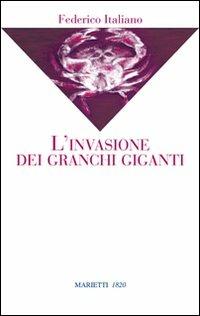 L' invasione dei granchi giganti - Federico Italiano - copertina