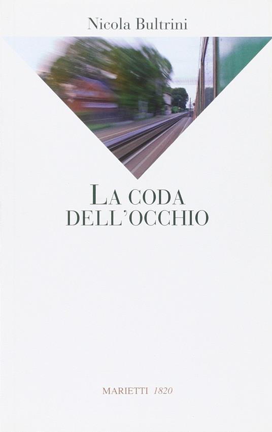 La coda dell'occhio - Nicola Bultrini - copertina