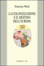 La colonizzazione e il destino dell'Europa