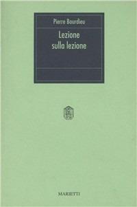 Lezione sulla lezione - Pierre Bourdieu - copertina