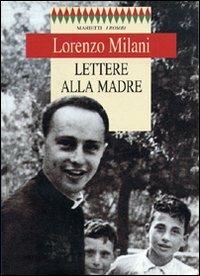 Lettere alla madre - Lorenzo Milani - copertina
