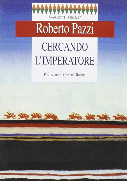 Cercando l'Imperatore - Roberto Pazzi - copertina