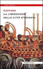 La liberazione delle città d'Oriente