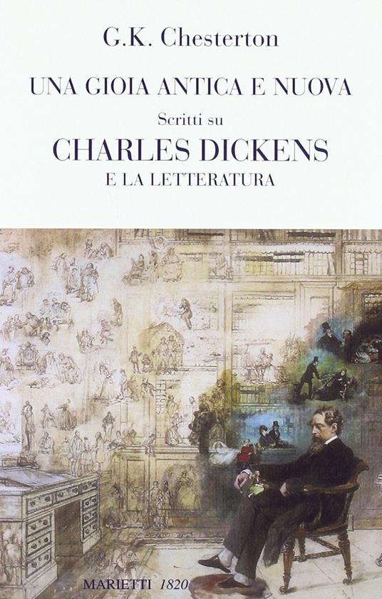 Una gioia antica e nuova. Scritti su Charles Dickens e la letteratura - Gilbert Keith Chesterton - copertina