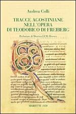 Tracce agostiniane nell'opera di Teodorico di Freiberg