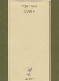 Babele - Roger Callois - copertina