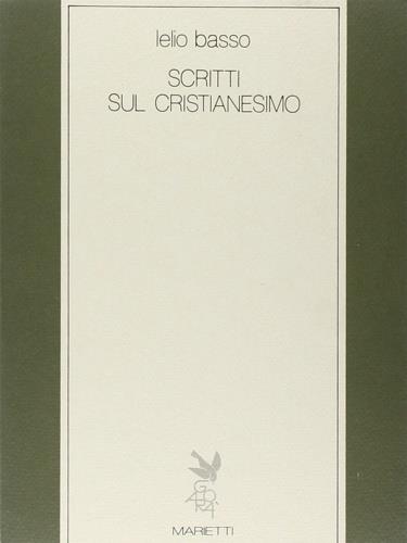 Scritti sul cristianesimo - Lelio Basso - copertina