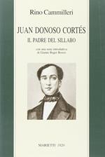 Juan Donoso Cortés. Il padre del Sillabo