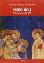 Patrologia IV. I Padri latini dal Concilio di Calcedonia (451) a Beda il Venerabile (735)