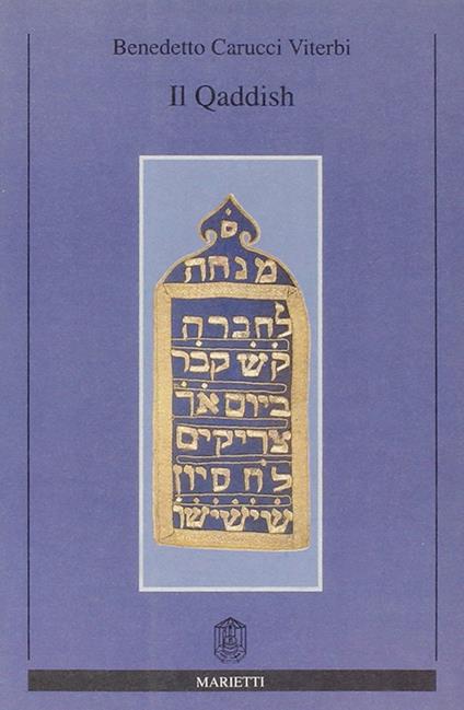 Il qaddish. Ediz. bilingue - Benedetto Carucci Viterbi - copertina