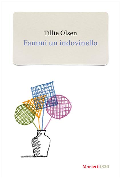 Fammi un indovinello - Tillie Olsen - copertina