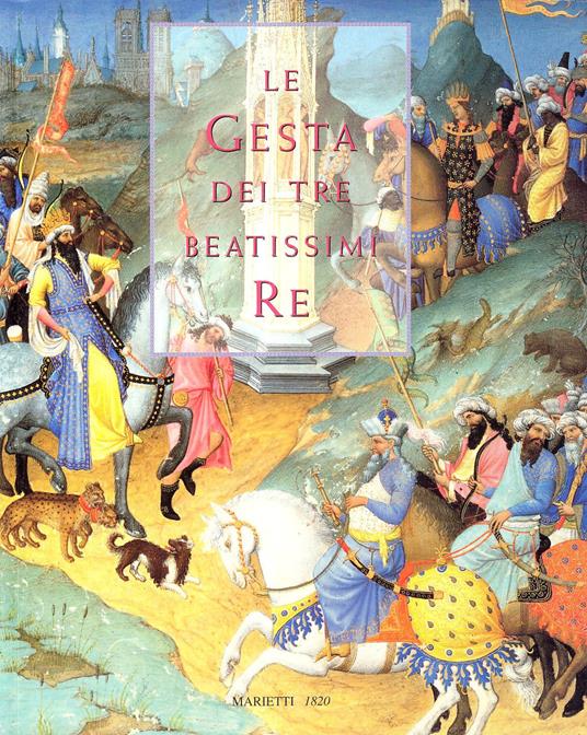 Le gesta dei tre beatissimi re - Giovanni di Hildesheim - copertina