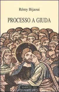 Processo a Giuda - Rémy Bijanoui - copertina