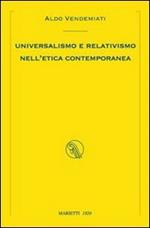 Universalismo e relativismo nell'etica contemporanea
