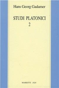 Studi platonici. Vol. 2 - Hans Georg Gadamer - copertina
