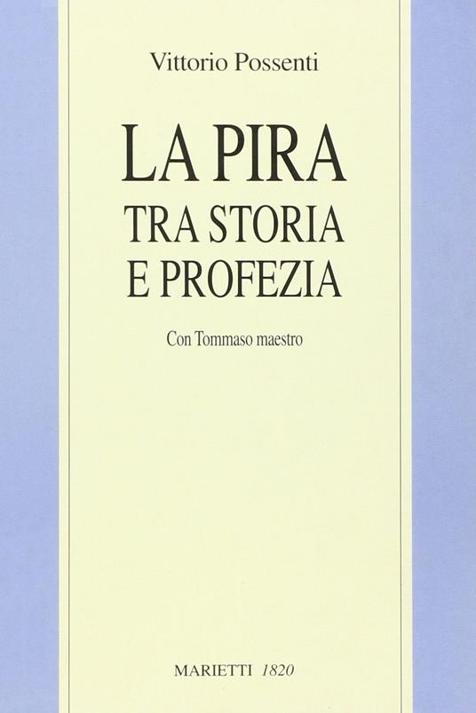 La Pira tra storia e profezia. Con Tommaso maestro - Vittorio Possenti - copertina