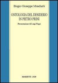 Ontologia del desiderio in Pietro Prini - Biagio Giuseppe Muscherà - copertina