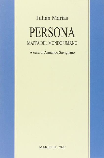 Persona. Mappa del mondo umano - Julián Marías - copertina