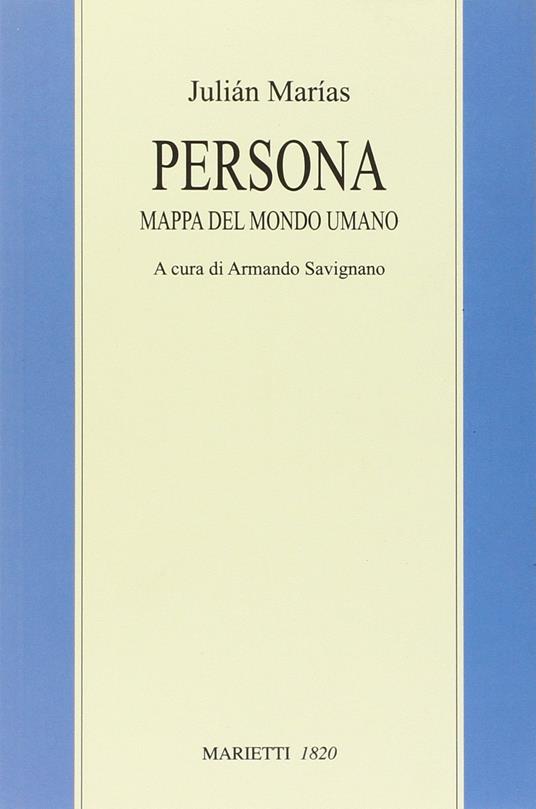 Persona. Mappa del mondo umano - Julián Marías - copertina