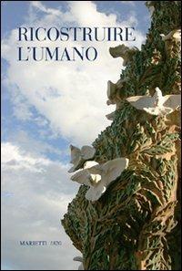 Ricostruire l'umano - copertina