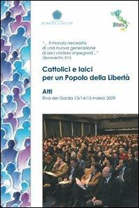 Cattolici e laici per un popolo della libertà - copertina