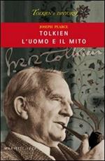 Tolkien, l'uomo e il mito