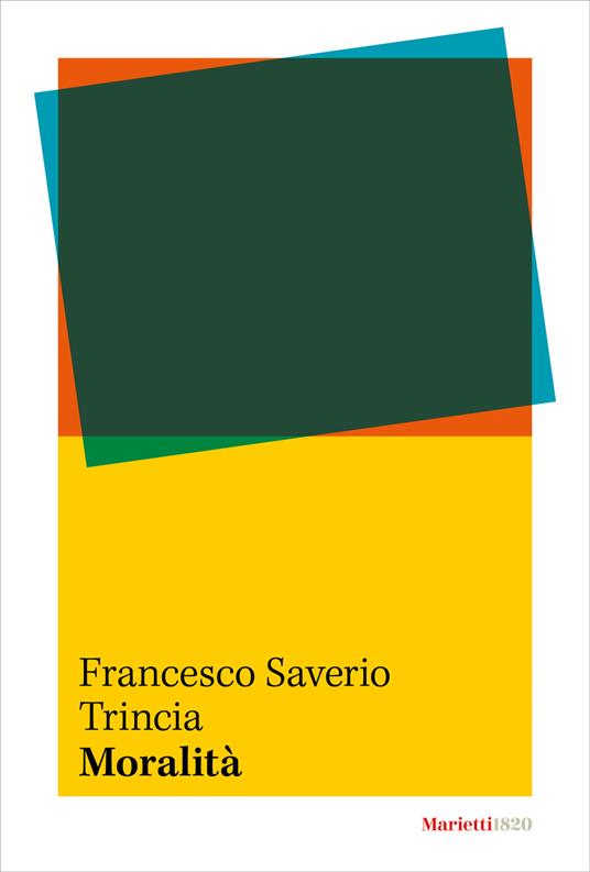 Moralità - Francesco Saverio Trincia - copertina