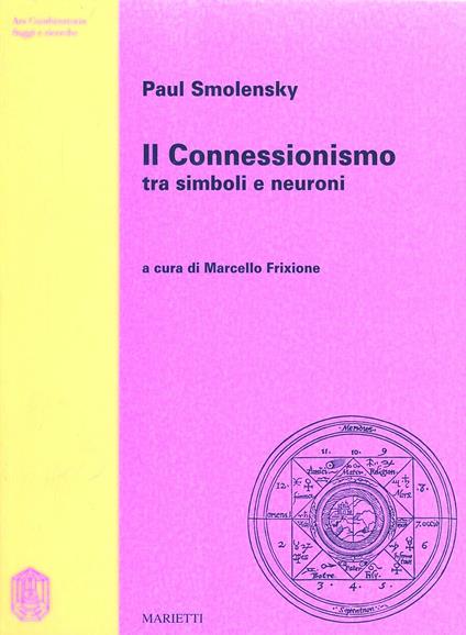 Il connessionismo tra simboli e neuroni - Paul Smolenski - copertina