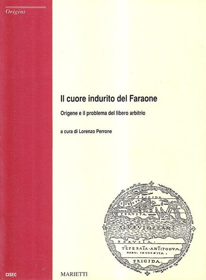 Il cuore indurito del Faraone. Origene e il problema del libero arbitrio - copertina