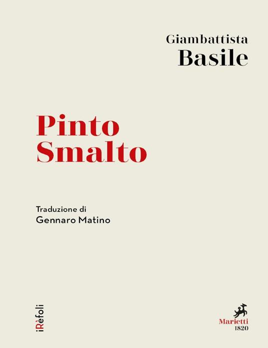 Pinto Smalto - Giambattista Basile,Gennaro Matino - ebook