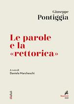 Le parole e la «rettorica»