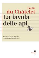 La favola delle api. Testo originale a fronte. Ediz. critica