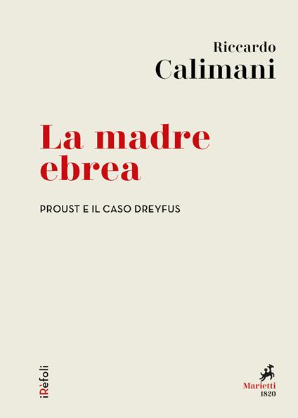 La madre ebrea. Proust e il caso Dreyfus - Riccardo Calimani - ebook