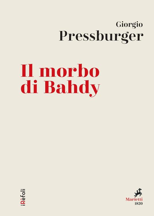 Il morbo di Bahdy - Giorgio Pressburger - ebook