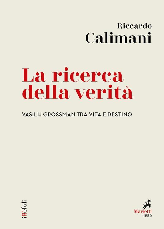 La ricerca della verità. Vasilij Grossman tra vita e destino - Riccardo Calimani - ebook