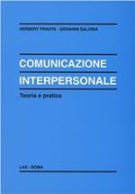 Comunicazione interpersonale. Teoria e pratica