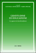 Gratitudine ed educazione. Un approccio interdisciplinare