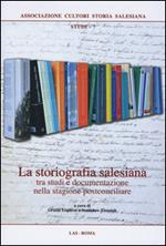 La storiografia salesiana tra studi e documentazione nella stagione postconciliare