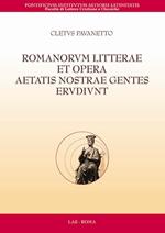 Romanorum litterae et opera aetatis nostrae gentes erudiunt