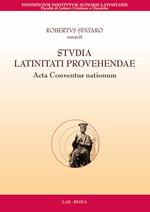 Studia latinitati provehendae. Acta conventus nationum. Testo a fronte italiana, inglese, francese e tedesco