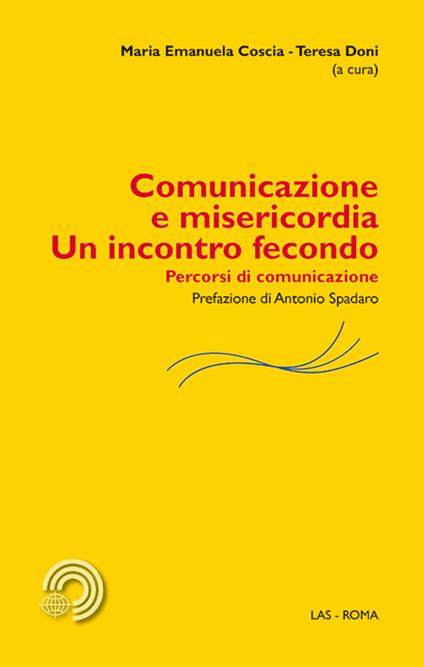 Comunicazione e misericordia. Un incontro fecondo. Percorsi di comunicazione - copertina