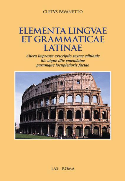 Elementa linguae et grammatica latinae - Cletus Pavanetto - copertina