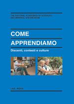 Come apprendiamo. Discenti, contesti e culture