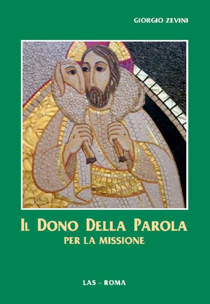 Il dono della parola per la missione - Giorgio Zevini - copertina