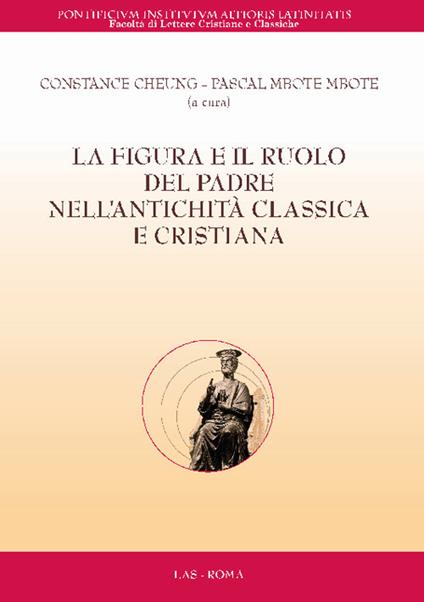 La figura e il ruolo del padre nell'antichità classica e cristiana - copertina
