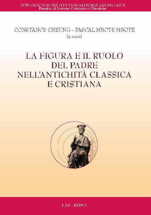 La figura e il ruolo del padre nell'antichità classica e cristiana - copertina