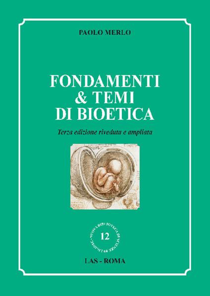 Fondamenti & temi di bioetica - Paolo Merlo - copertina